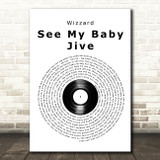 Wizzard See My Baby Jive Vinyl Record Song Lyric Art Print
