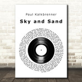 Paul Kalkbrenner Sky and Sand Vinyl Record Song Lyric Art Print