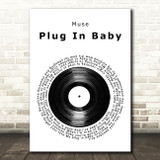 Muse Plug In Baby Vinyl Record Song Lyric Art Print