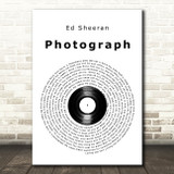 Ed Sheeran Photograph Vinyl Record Song Lyric Art Print