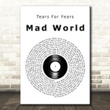 Tears For Fears Mad World Vinyl Record Song Lyric Art Print