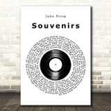 John Prine Souvenirs Vinyl Record Song Lyric Art Print