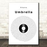 Rihanna Umbrella Vinyl Record Song Lyric Art Print