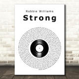 Robbie Williams Strong Vinyl Record Song Lyric Art Print