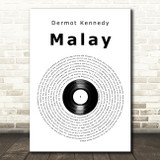 Dermot Kennedy Malay Vinyl Record Song Lyric Art Print