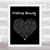 Glen Hansard Falling Slowly Black Heart Song Lyric Wall Art Print