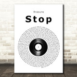 Erasure Stop Vinyl Record Song Lyric Art Print