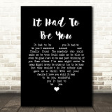 Harry Connick, Jr It Had To Be You (Big Band And Vocals) Black Heart Song Lyric Wall Art Print