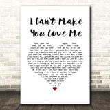 Josh Groban I Can't Make You Love Me White Heart Song Lyric Art Print