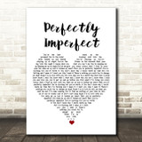 Declan J Donovan Perfectly Imperfect White Heart Song Lyric Art Print