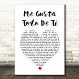 Banda El Recodo Me Gusta Todo De Ti White Heart Song Lyric Art Print