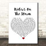 The Doors Riders On The Storm White Heart Song Lyric Art Print
