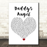 Tony Carter Daddy's Angel White Heart Song Lyric Art Print