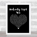 Jack Savoretti Nobody cept You Black Heart Song Lyric Wall Art Print