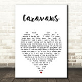Barbara Dickson Caravans White Heart Song Lyric Art Print