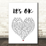 Tom Rosenthal It's OK White Heart Song Lyric Art Print