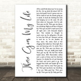 Kenny Chesney There Goes My Life White Script Song Lyric Art Print