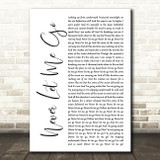 Florence + The Machine Never Let Me Go White Script Song Lyric Art Print