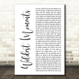 Jessie Ware Wildest Moments White Script Song Lyric Art Print