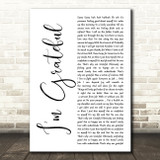 Pressure I'm Grateful White Script Song Lyric Art Print