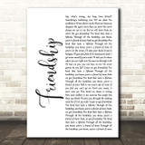 Chris Stapleton Friendship White Script Song Lyric Art Print