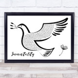 Celine Dion Immortality Black & White Dove Bird Decorative Wall Art Gift Song Lyric Print