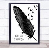 Tracy Chapman Baby Can I Hold You Black & White Feather & Birds Gift Song Lyric Print