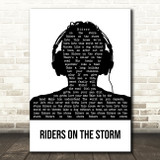 The Doors Riders on the Storm Black & White Man Headphones Song Lyric Print