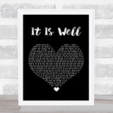 Kristene DiMarco It Is Well Black Heart Song Lyric Wall Art Print
