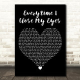 Chris Norman & Nino De Angelo Everytime I Close My Eyes Black Heart Wall Art Gift Song Lyric Print