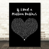 Barenaked Ladies If I Had a Million Dollars Black Heart Decorative Wall Art Gift Song Lyric Print
