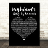 Hillsong United Highlands (Song Of Ascent) Black Heart Decorative Wall Art Gift Song Lyric Print