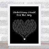 Lady & The Tramp 2 I Didn't Know I Could Feel This Way Black Heart Song Lyric Wall Art Print
