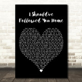 Agnetha Fältskog with Gary Barlow I Should've Followed You Home Black Heart Song Lyric Print