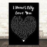 Olivia Newton-John I Honestly Love You Black Heart Decorative Wall Art Gift Song Lyric Print
