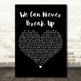 Alkaline Trio We Can Never Break Up Black Heart Decorative Wall Art Gift Song Lyric Print