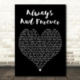 Beverley Knight Always And Forever Black Heart Decorative Wall Art Gift Song Lyric Print