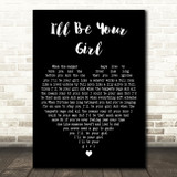 The Decemberists Ill Be Your Girl Black Heart Decorative Wall Art Gift Song Lyric Print