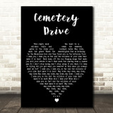 My Chemical Romance Cemetery Drive Black Heart Decorative Wall Art Gift Song Lyric Print