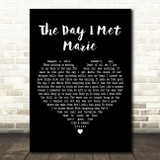 Cliff Richard The Day I Met Marie Black Heart Decorative Wall Art Gift Song Lyric Print