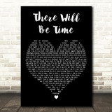 Mumford & Sons There Will Be Time Black Heart Decorative Wall Art Gift Song Lyric Print