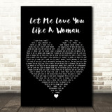 Lana Del Rey Let Me Love You Like A Woman Black Heart Decorative Gift Song Lyric Print