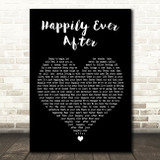 Jordan Fisher Happily Ever After Black Heart Decorative Wall Art Gift Song Lyric Print