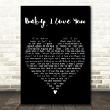 Aretha Franklin Baby, I Love You Black Heart Decorative Wall Art Gift Song Lyric Print