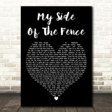 Dan + Shay My Side Of The Fence Black Heart Decorative Wall Art Gift Song Lyric Print
