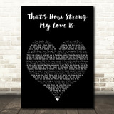 Alicia Keys Thats How Strong My Love Is Black Heart Decorative Gift Song Lyric Print