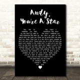 The Killers Andy, Youre A Star Black Heart Decorative Wall Art Gift Song Lyric Print