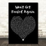 The Who Won't Get Fooled Again Black Heart Decorative Wall Art Gift Song Lyric Print