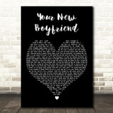 Wilbur Soot Your New Boyfriend Black Heart Decorative Wall Art Gift Song Lyric Print