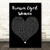 Grateful Dead Brown Eyed Woman Black Heart Decorative Wall Art Gift Song Lyric Print